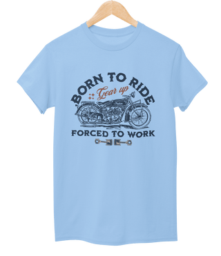 Born To Ride Forced To Work T-Shirt