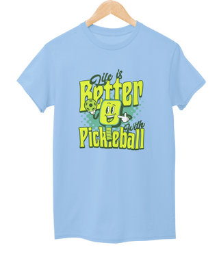 Life is Better with Pickleball T-Shirt