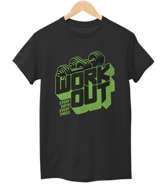 Workout Every Day Every Time Half Sleeve T-Shirt