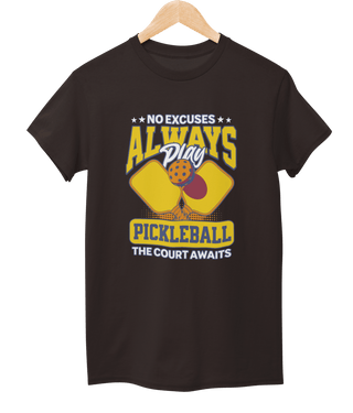 Always Play Pickleball T-Shirt