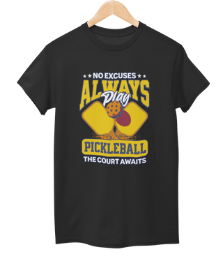 Always Play Pickleball T-Shirt
