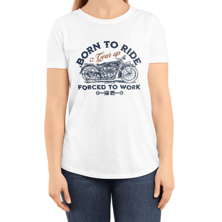 Born To Ride Forced To Work T-Shirt