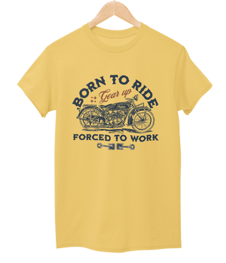 Born To Ride Forced To Work T-Shirt