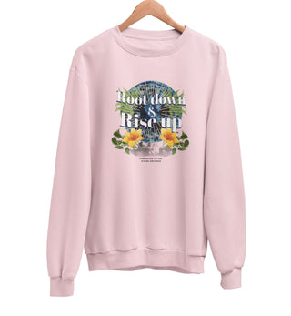 Root Down & Rise Up Sweatshirt