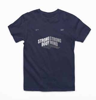 Strong Body, Strong Mind, Strong Will Half Sleeve T-Shirt